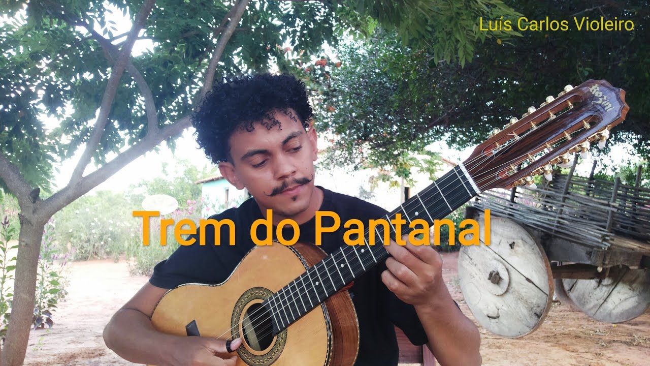 Trem do Pantanal - Luís Carlos Violeiro (Cover)