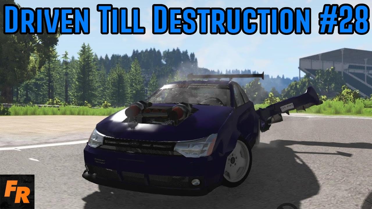 Driven Till Destruction - Proving Grounds #28 - BeamNG Drive