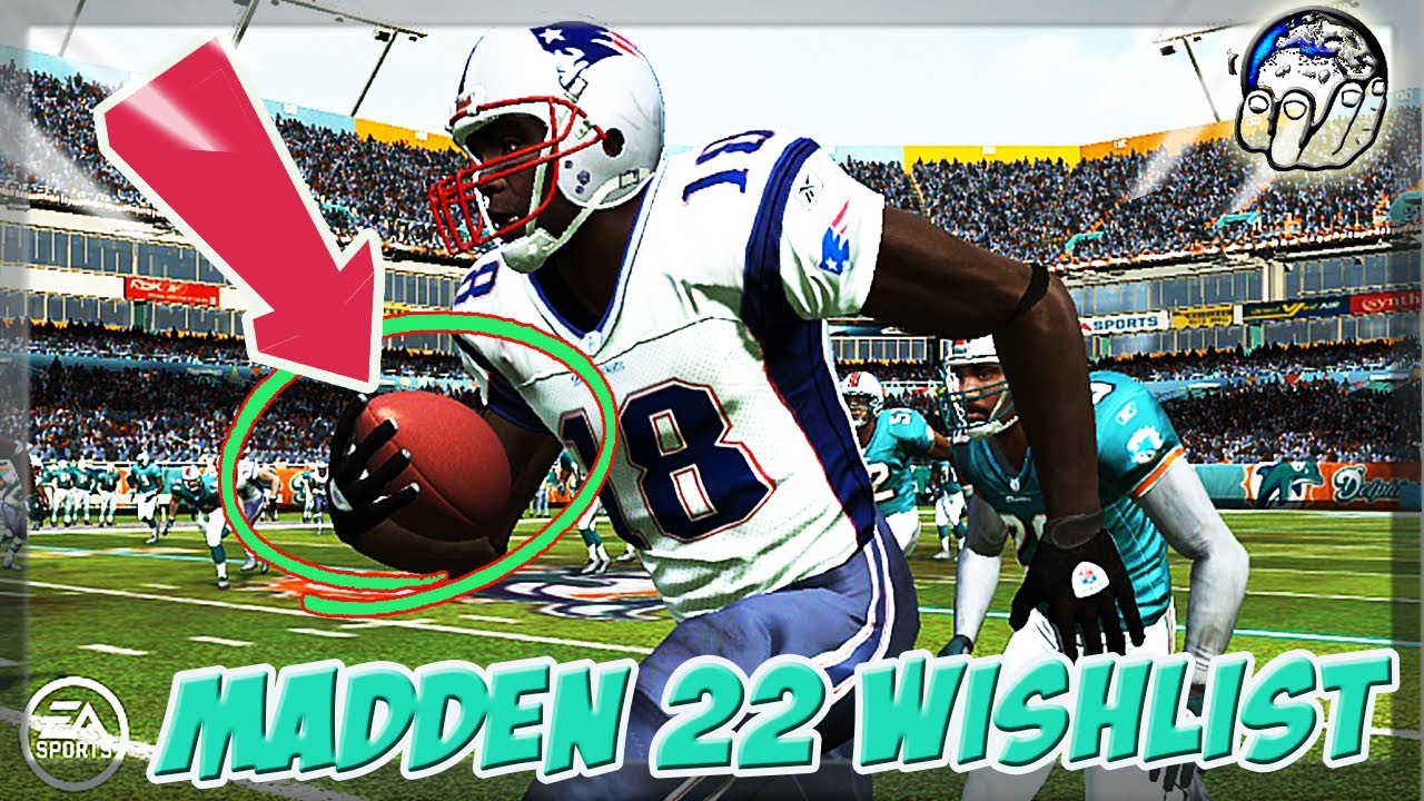 MADDEN 22 WISHLIST! EA PLEASE DO THIS TOP 3 THINGS FOR MADDEN 22!