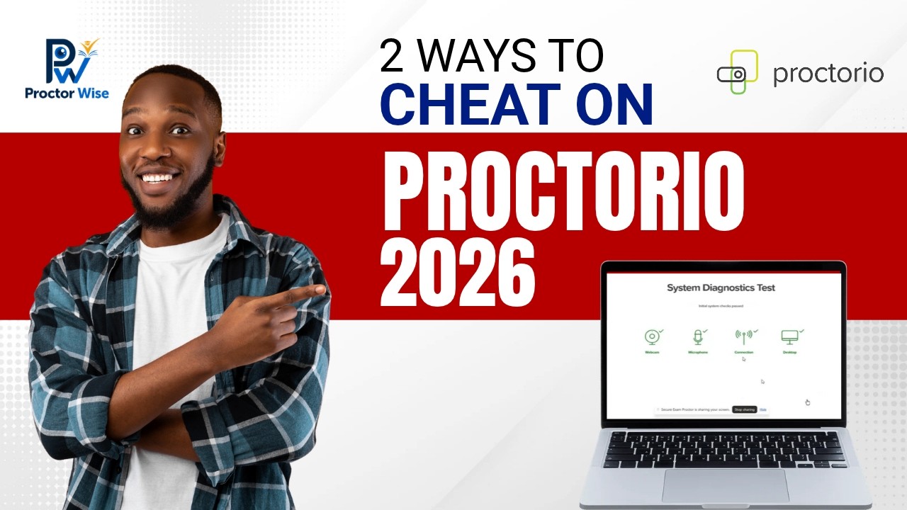2 Best Ways to Cheat on Proctorio | Proctorio Cheating Explained