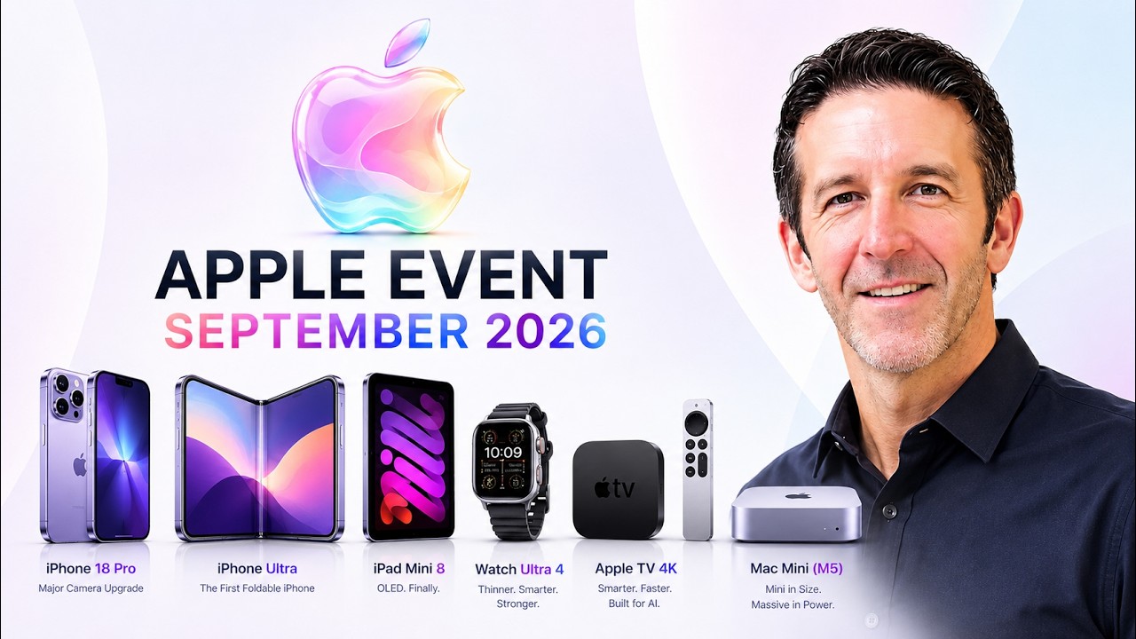 Apple&rsquo;s BIGGEST Event Yet! iPhone 18 Pro, iPhone Ultra & Apple tv Coming in September 2026
