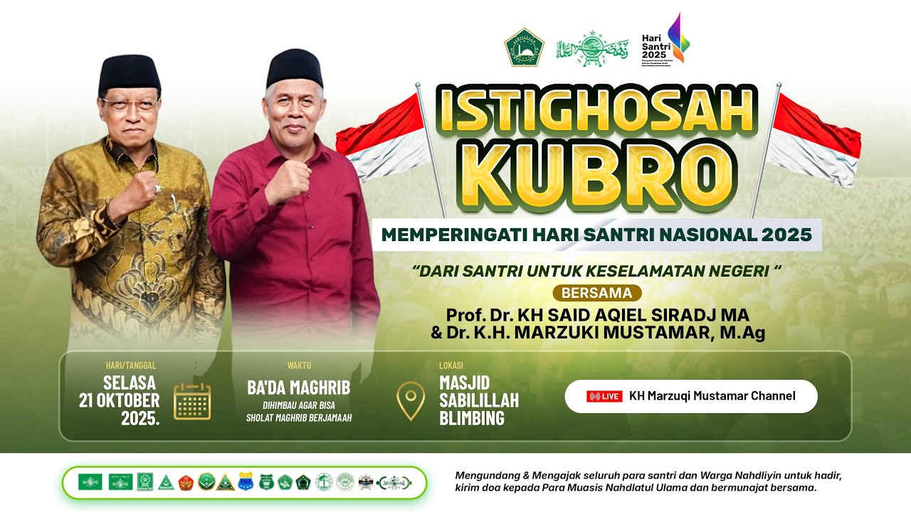 🔴[LIVE] ISTIGHOSAH KUBRO MEMPERINGATI HARI SANTRI NASIONAL 2025 DI MASJID SABILILLAH - 21/10/2025