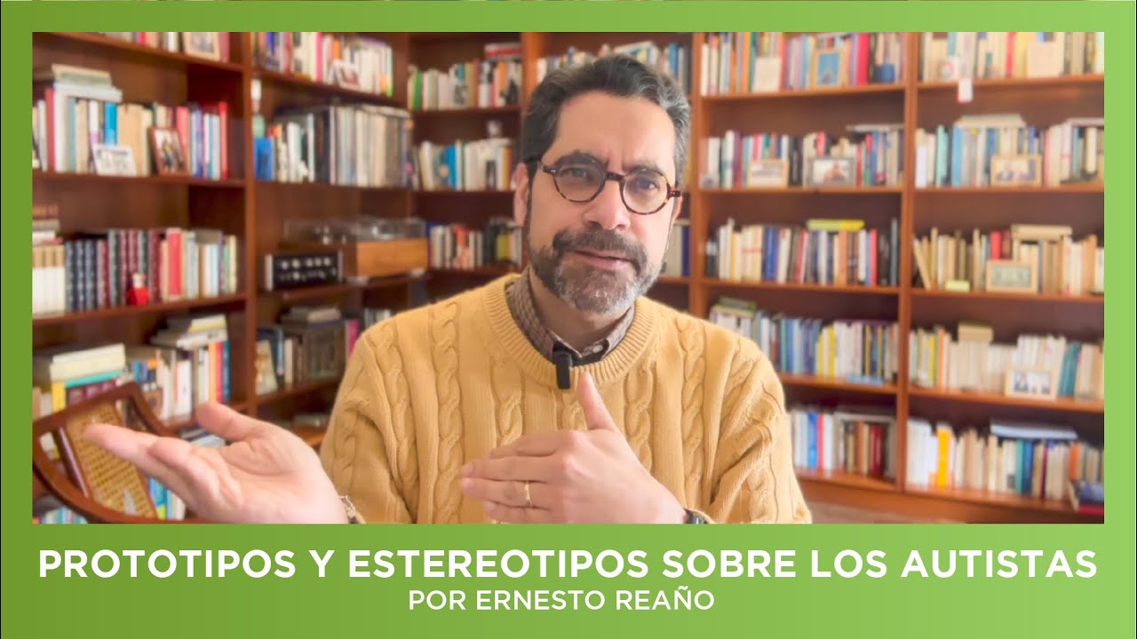 Prototipos y estereotipos sobre los autistas.