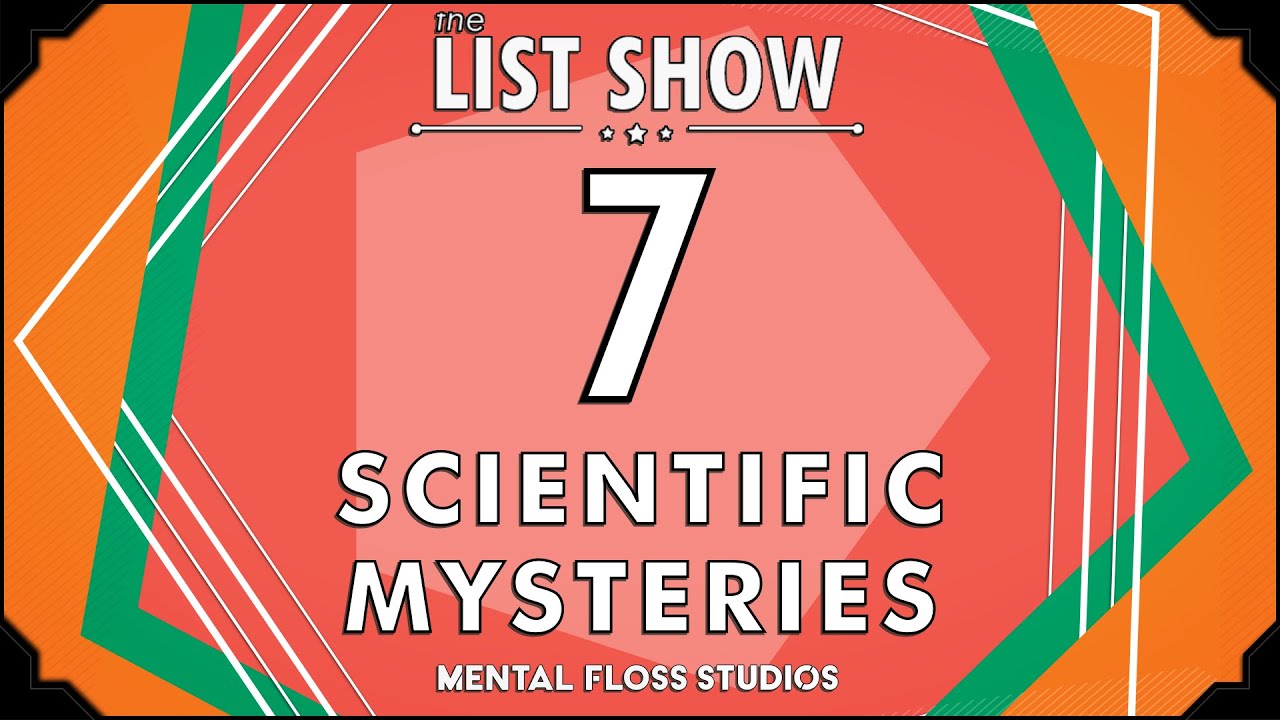 7 Strange Scientific Mysteries | Mental Floss