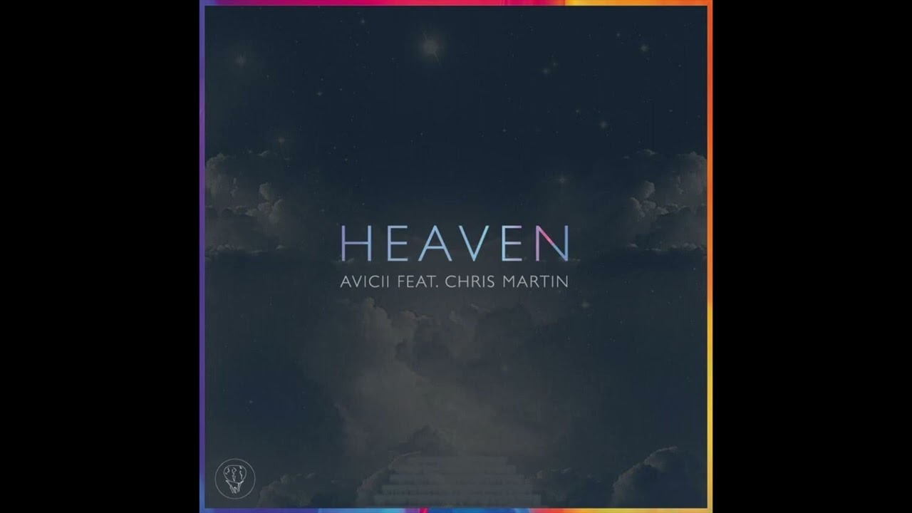Avicii - Heaven (ft. Chris Martin) (Demo Version)