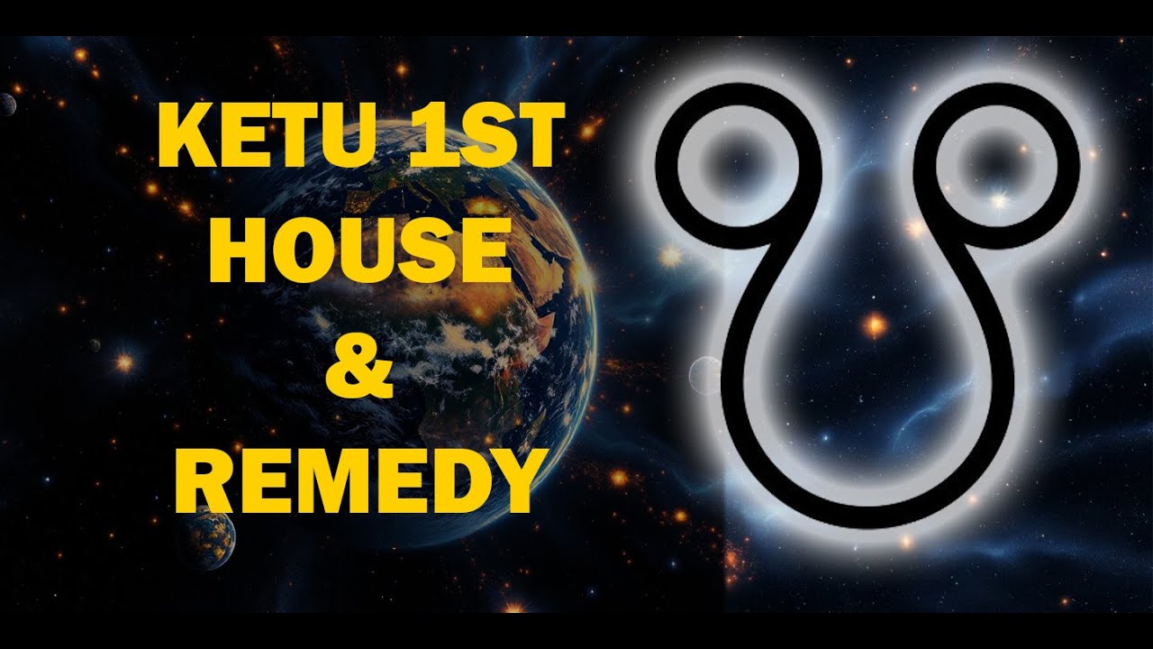 Ketu 1st house meaning & Remedy