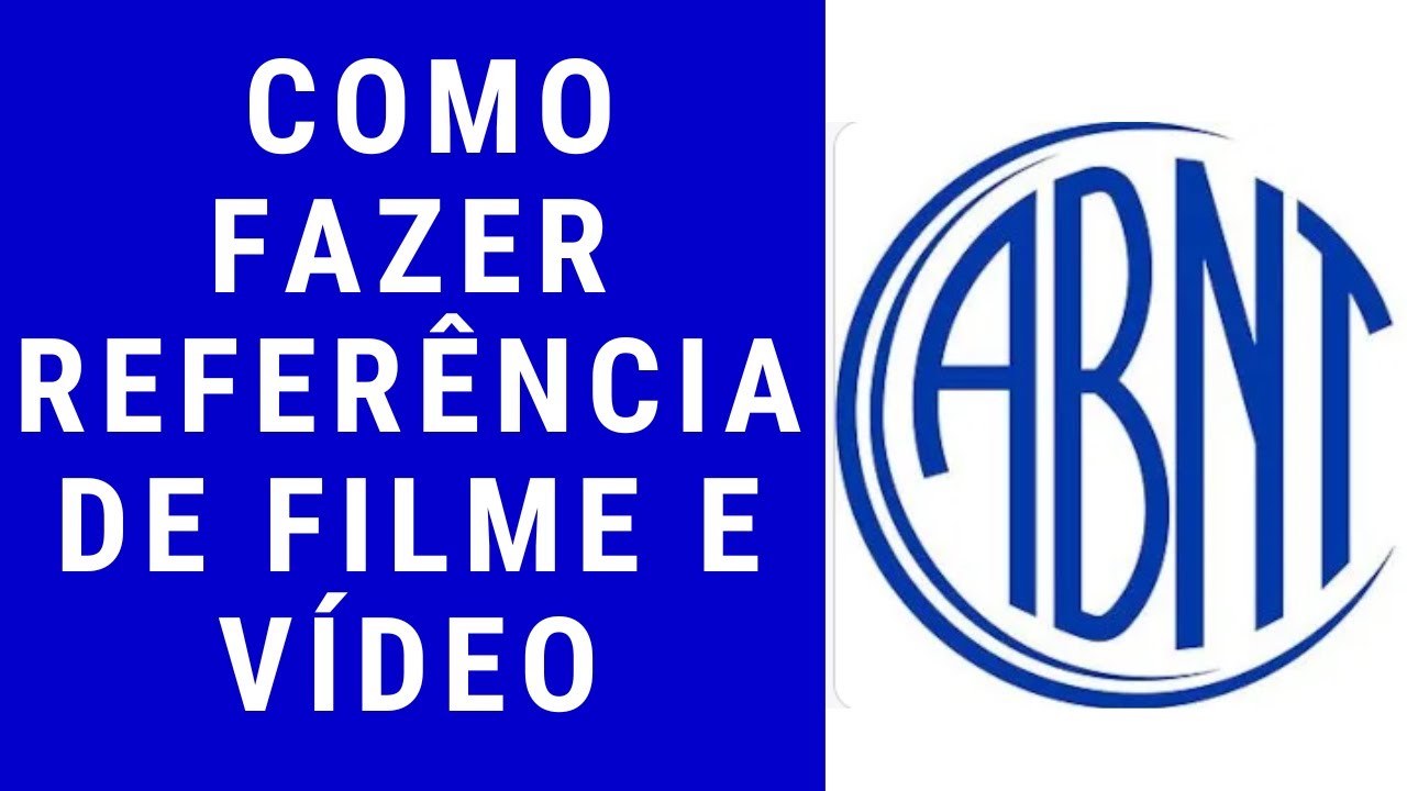 Como fazer referência de Filme e Vídeo – ABNT.
