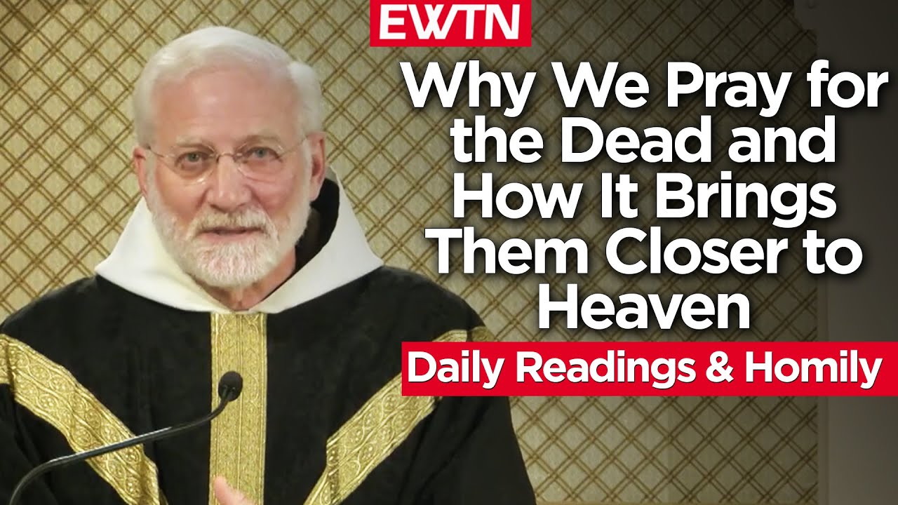 Why We Pray For The Dead and How It Brings Them Closer To Heaven -  Fr. Joseph All Souls Day Homily