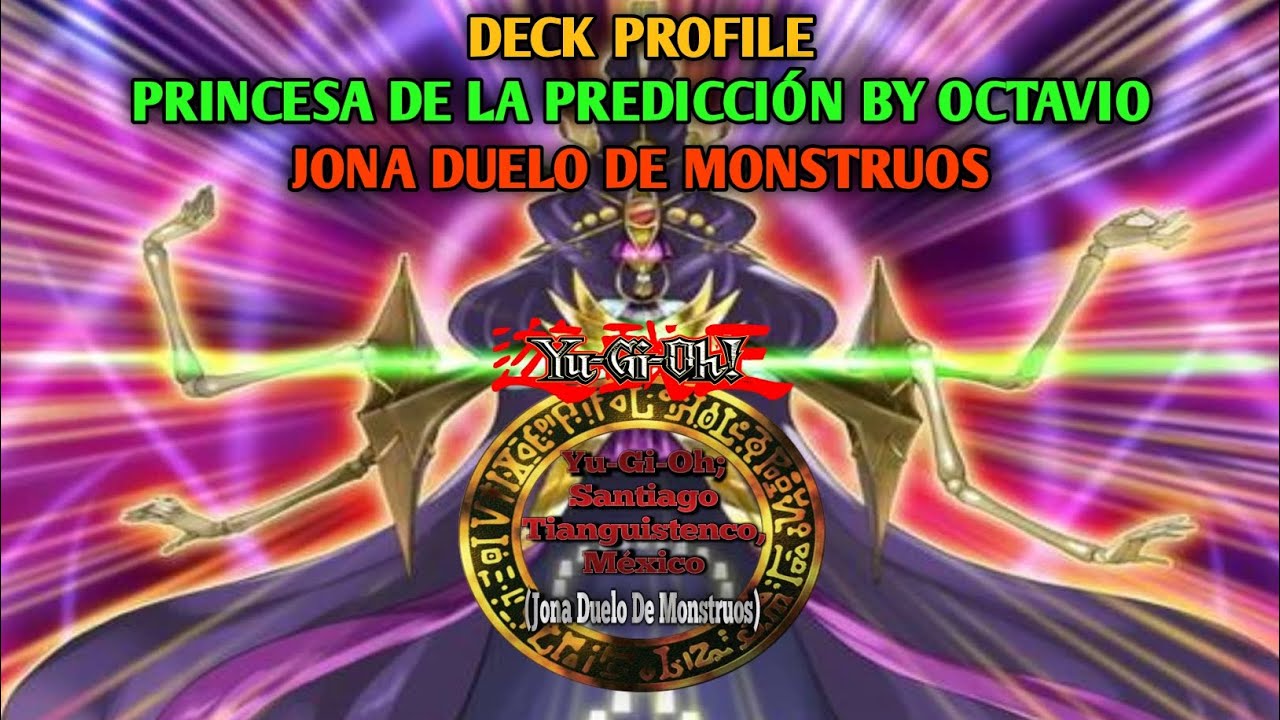 Deck Profile Princesa De La Predicción FUN Yu-Gi-Oh 19-12-25