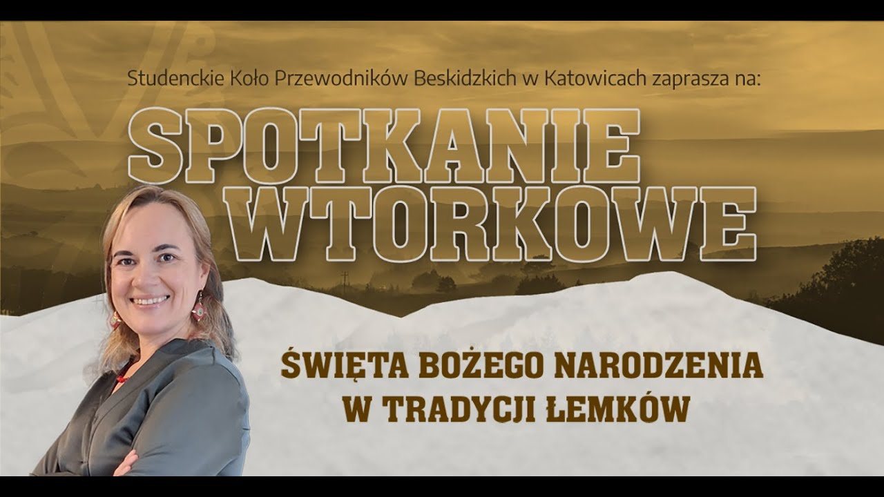 Wiktoria Hojsak: Święta Bożego Narodzenia w tradycji Łemków | SKPB Katowice