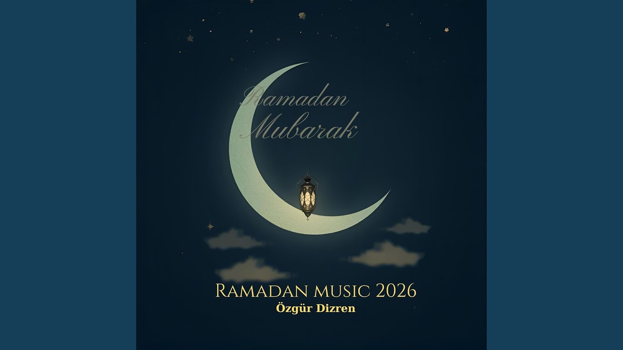 Ramadan Music 2026