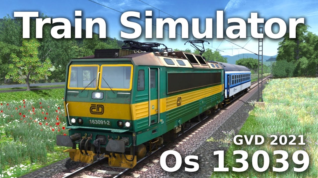 Train Simulator | Os 13039 Kouty nad Desnou - Velké Losiny