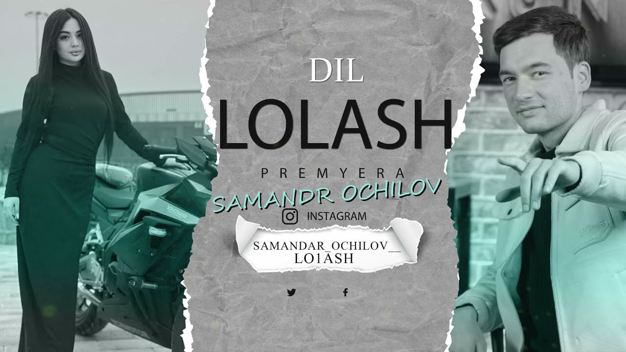 Samandar Ochilov va Lolash - DIL