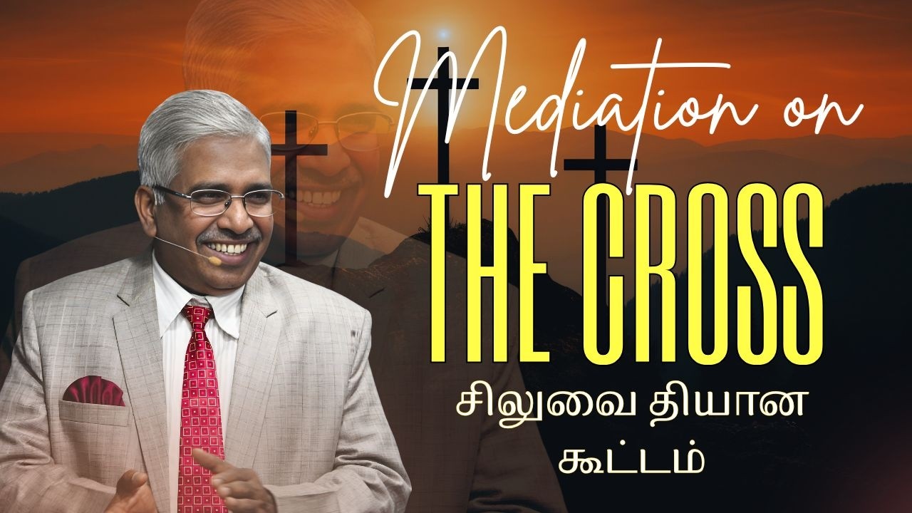 🔴LIVE | Mediation on The Cross | சிலுவை தியான கூட்டம் | Rev. John Moses - 01.03.2026