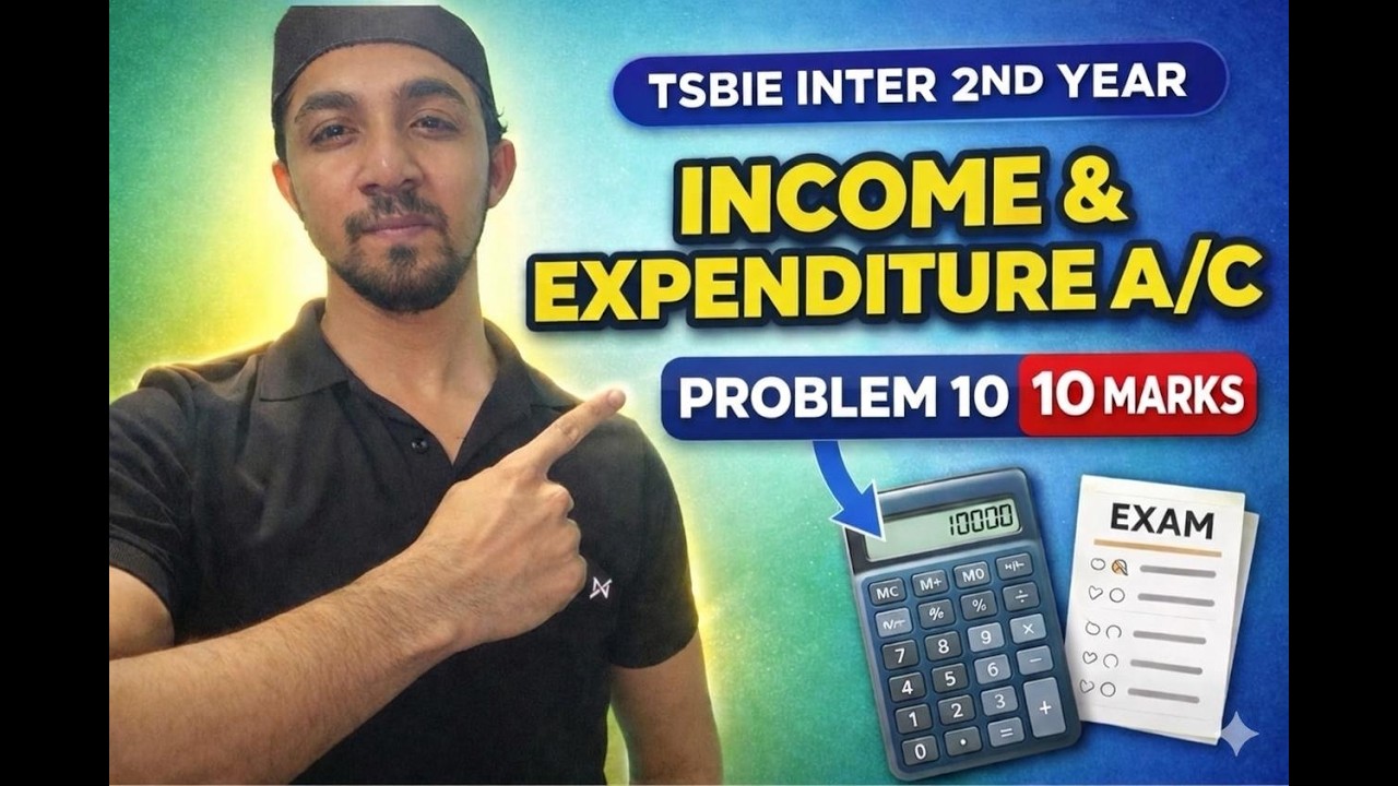 Inter 2nd Year | Accountancy | Income  & Expenditure A/c | 10th Problem |10 Marks | Explained  |
