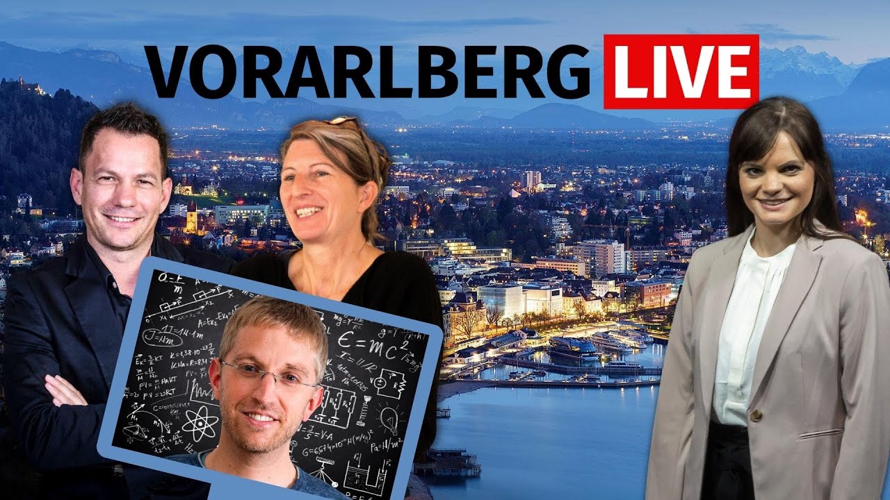 Vorarlberg LIVE mit Dr. Florian Aigner, Robert Salant und Daniela Egger