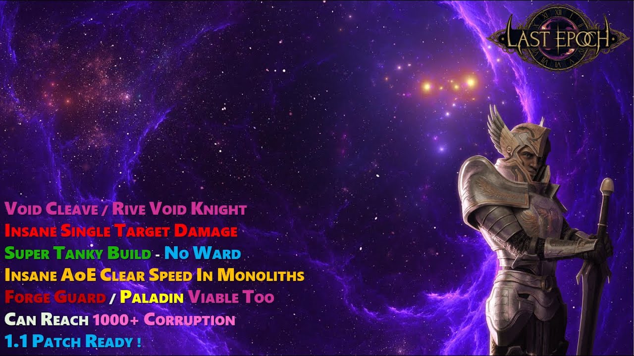 Last Epoch Rive Void cleave Void Knight - 1.1 Cycle Starter build
