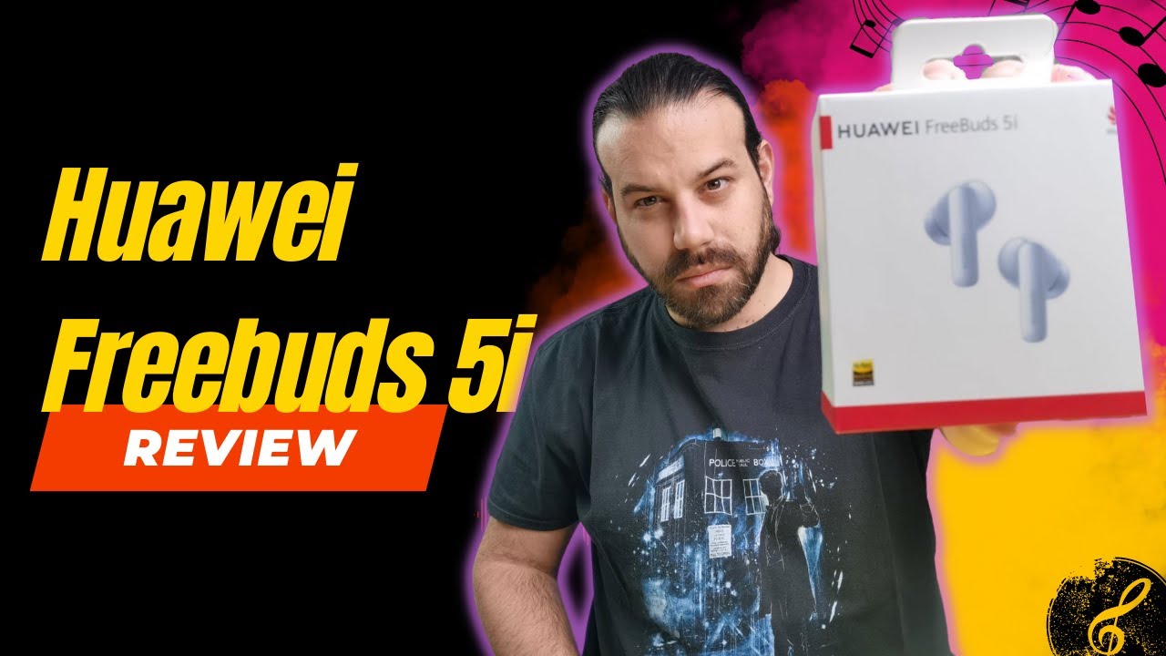 HUAWEI Freebuds 5i Review: Δυνατός ήχος σε τιμή κάτω των €100