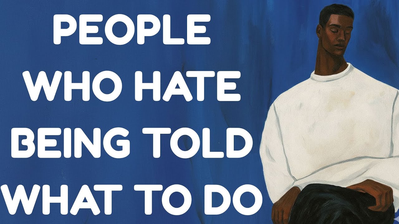 The Psychology of People Who Hate Being Told What to Do