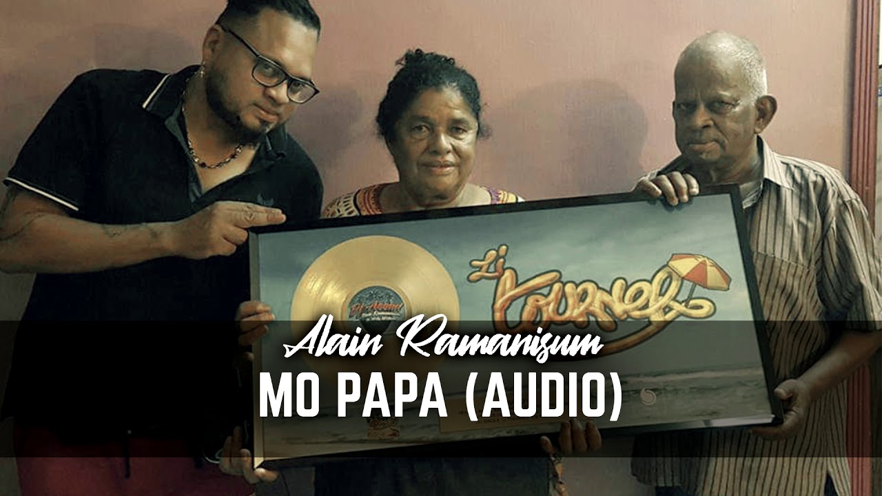 Alain Ramanisum - Mo papa (AUDIO).