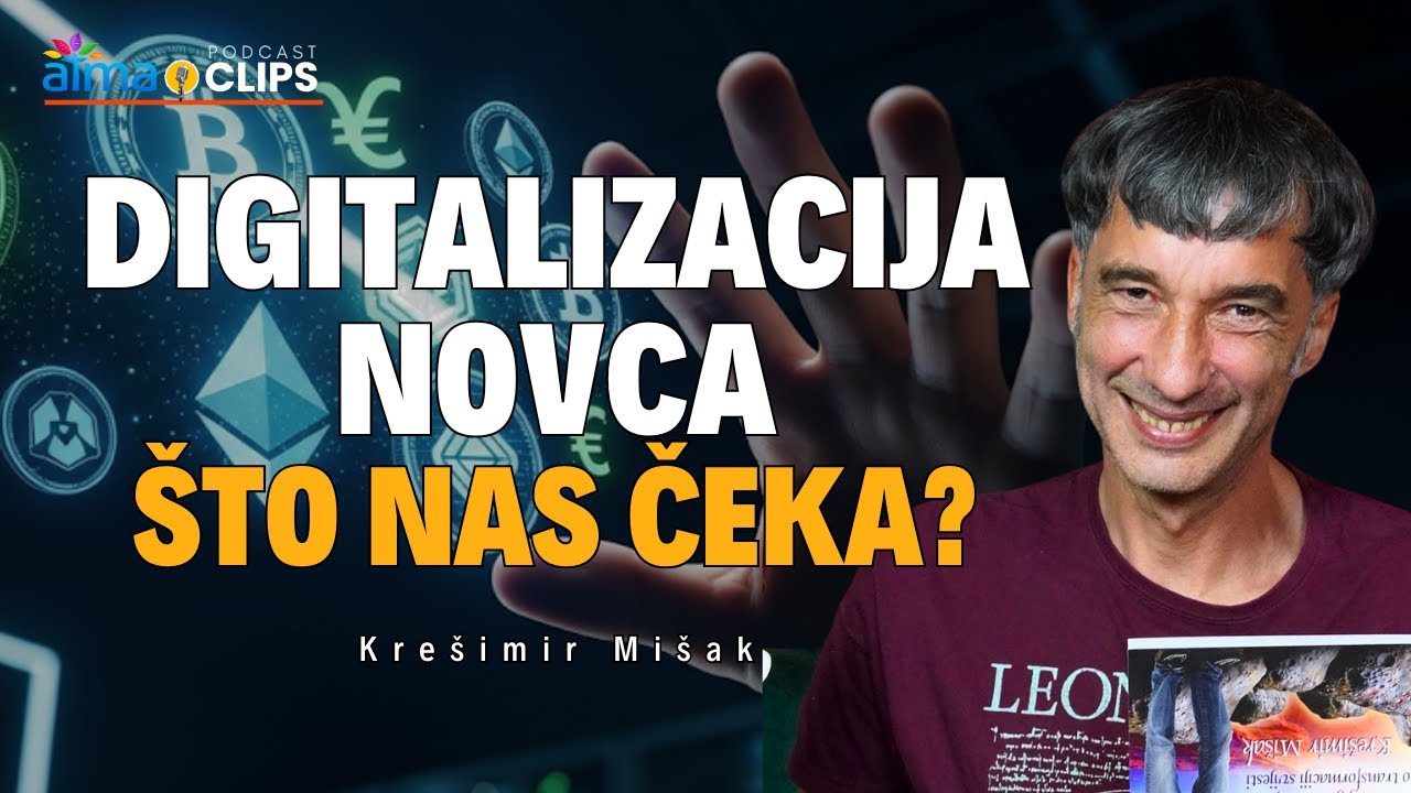 DIGITALIZACIJA NOVCA - &Scaron;TO NAS ČEKA? | Kre&scaron;imir Mi&scaron;ak | ATMA