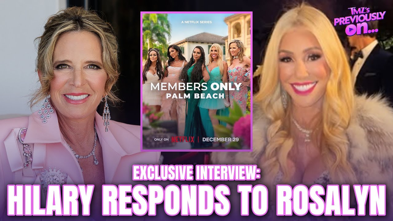 ‘Members Only: Palm Beach’ Star Hilary Musser Responds to Rosalyn’s Comments | Previously On...