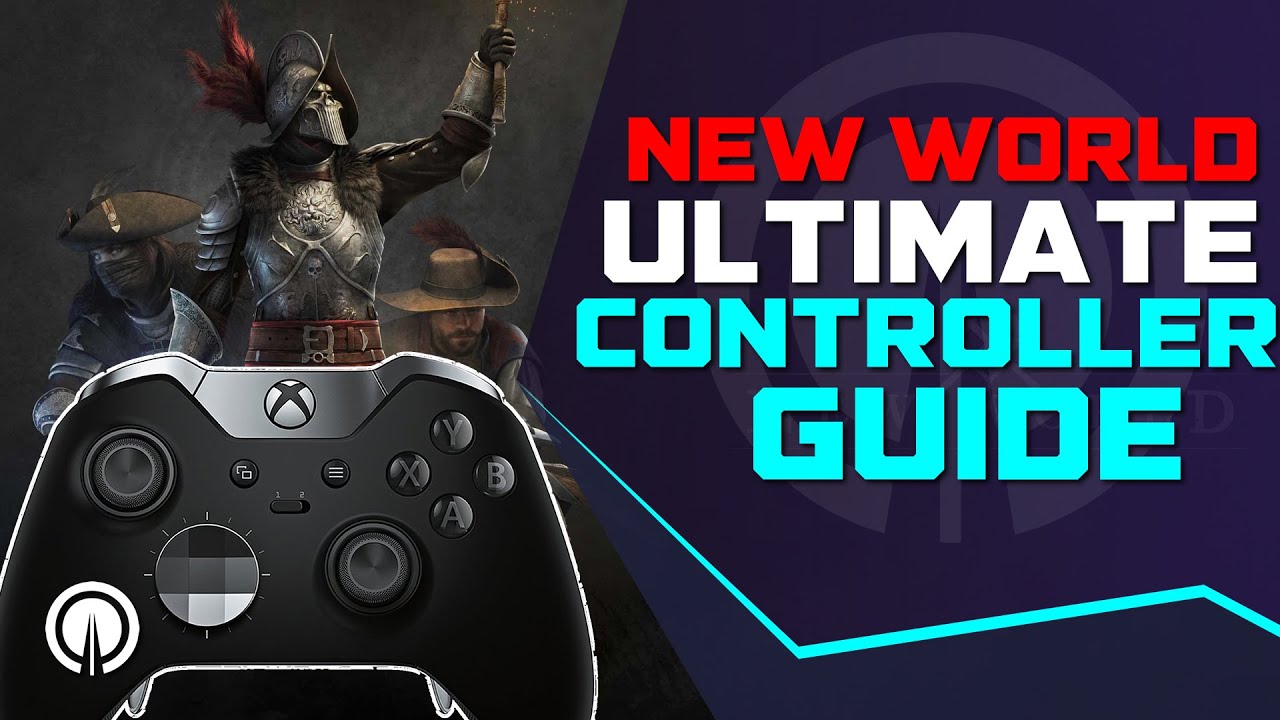 New World: Ultimate Controller Guide | Ginger Prime