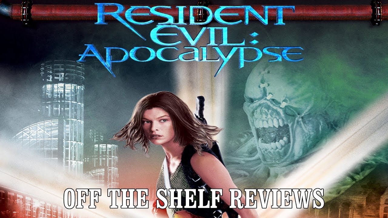 Resident Evil: Apocalypse Review - Off The Shelf Reviews