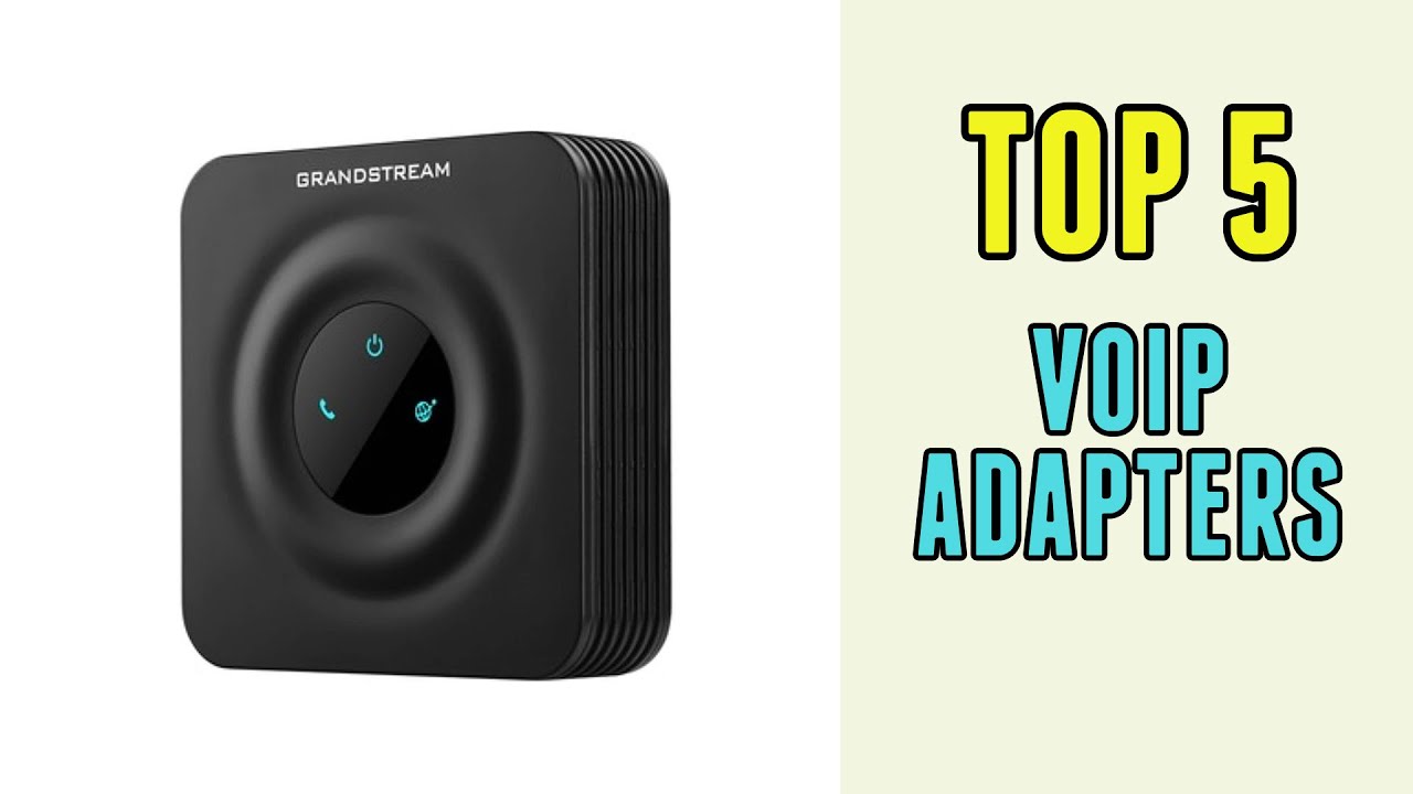 Best Voip Adapters: Save Your Time and Money.