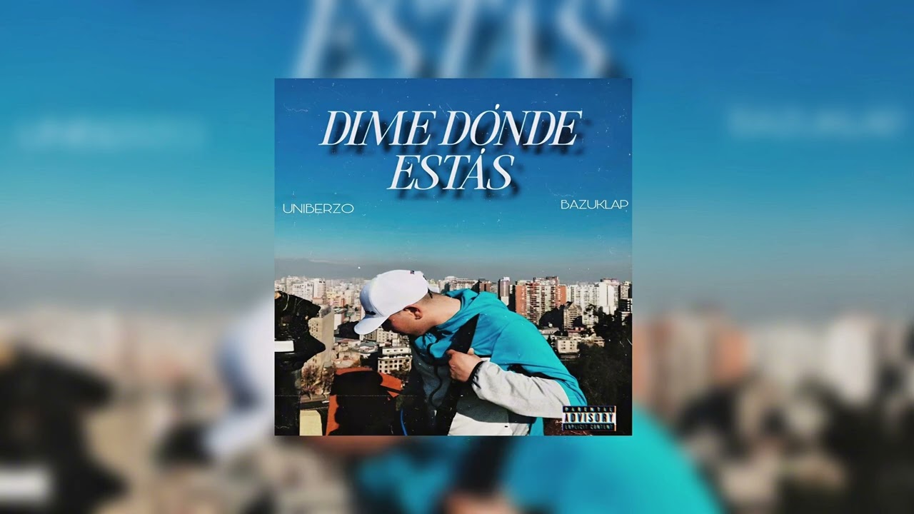 Dime Dónde Estás - Uniberzo (Videolyric Oficial)