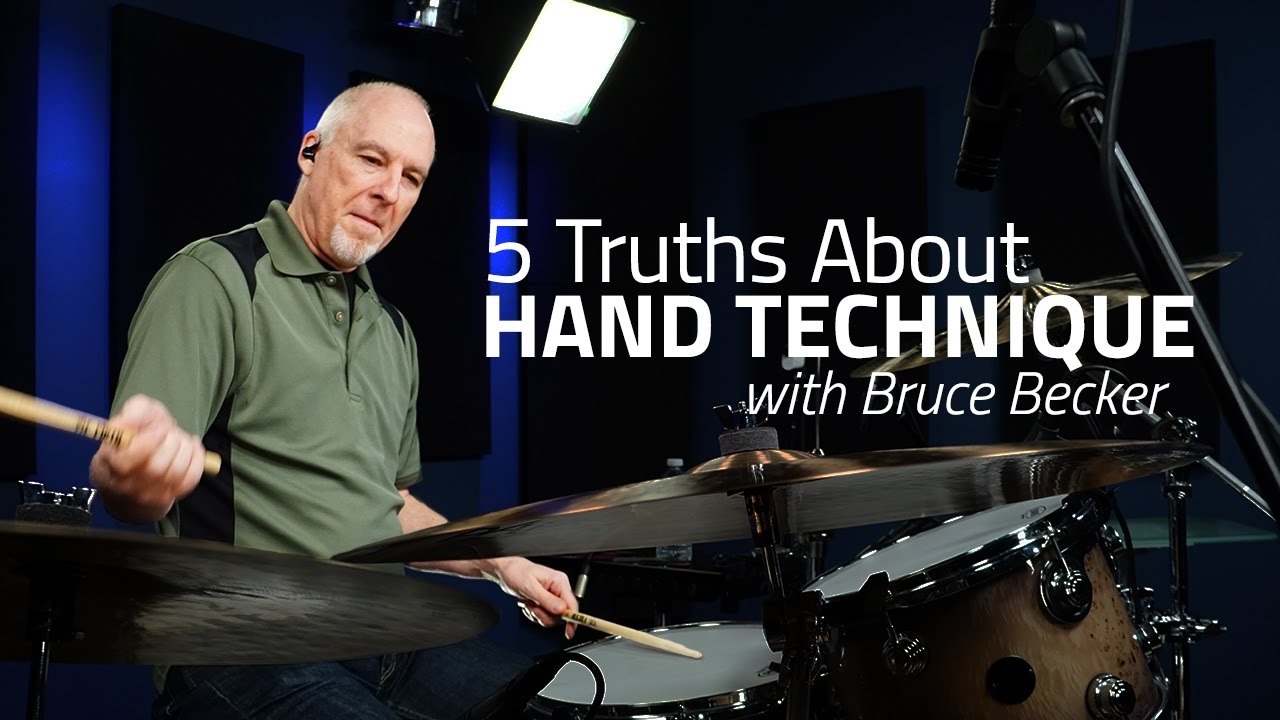5 Truths About Hand Technique by Bruce Becker - Drum Lesson (Drumeo)