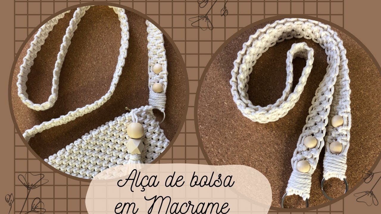 Alça Para Bolsa Macrame/ bag strap#craftsmanship#macrame#handmade#bag#tutorial#strap