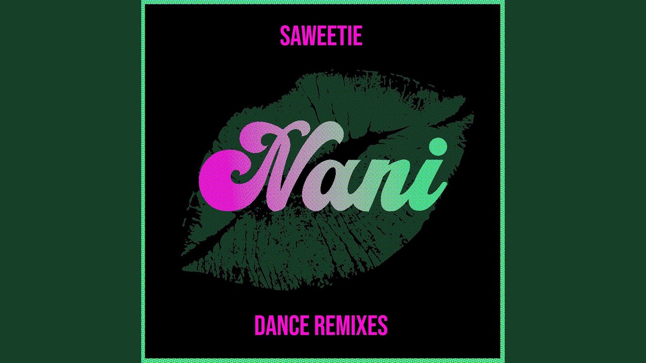 NANi (Ordley's Going Out Out Remix)