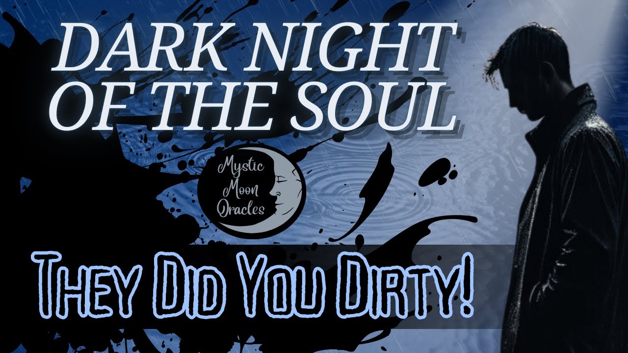 Dark Night of the Soul - They did you Dirty...What's happening to them now? Timeless Energies