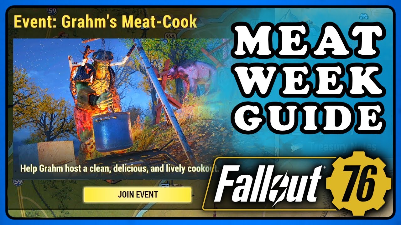 Fallout 76: Meat Week Guide, Solo Guide: Grahm's Meat-Cook & Primal Cuts 2024