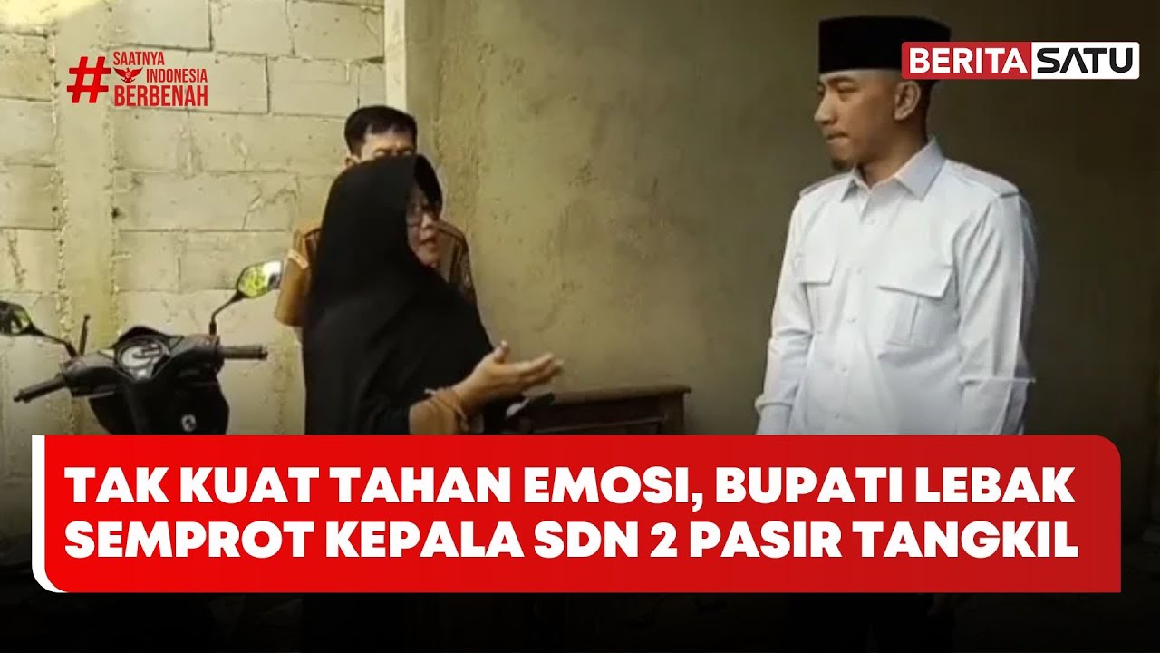 Tidak Kuat Tahan Emosi, Bupati Lebak Semprot Kepala SDN 2 Pasir Tangkil | Beritasatu