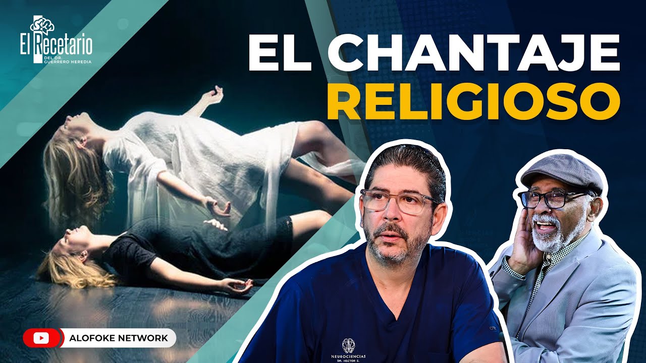 EL CHANTAJE RELIGIOSO AL FINAL DE LA VIDA (EL RECETARIO)