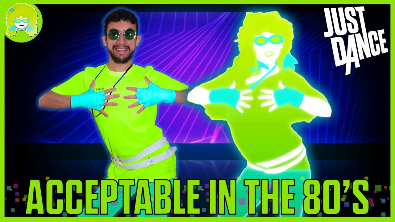 Just Dance | Acceptable in the 80's - Calvin Harris | Полное геймплей.