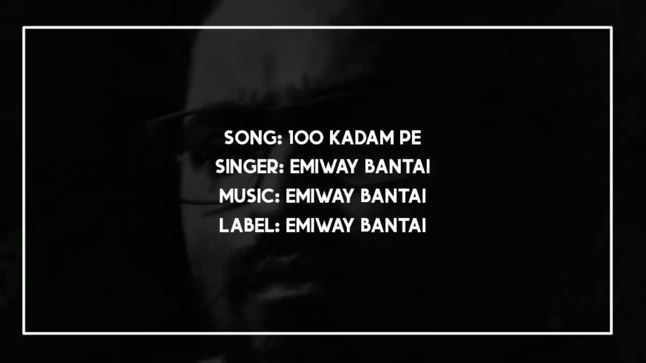 EMIWAY - 100 KADAM PE ( LYRICS) | Official Audio Song Lyrics | Latest Hit Rap Song 2020