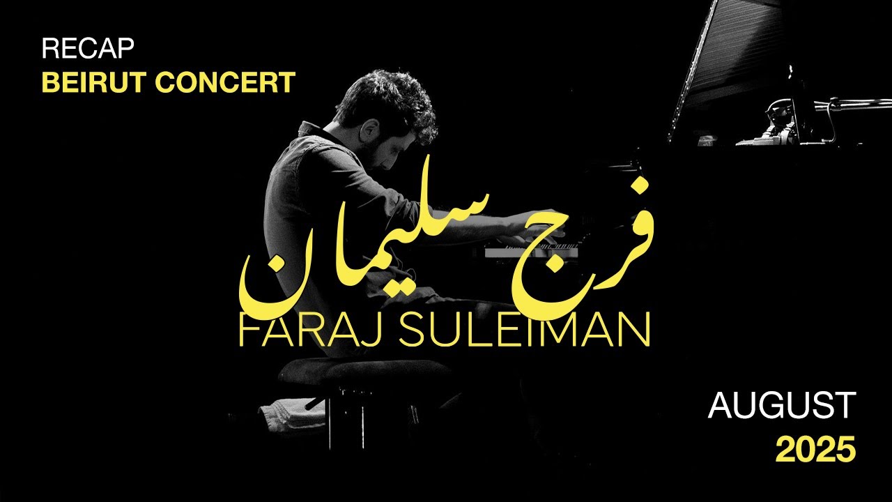 Faraj Suleiman - Recap (Beirut Concert August 2025)