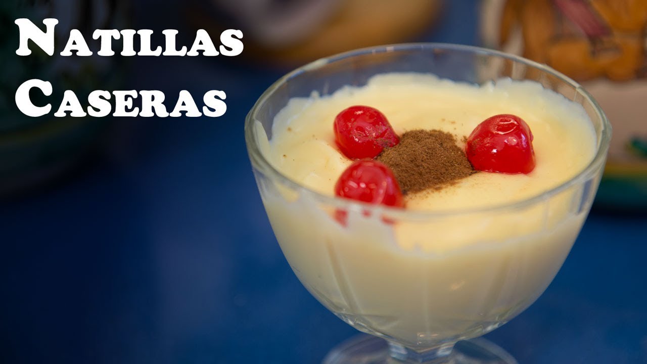 Como Hacer Natillas Caseras Faciles Naturales y Riquisimas