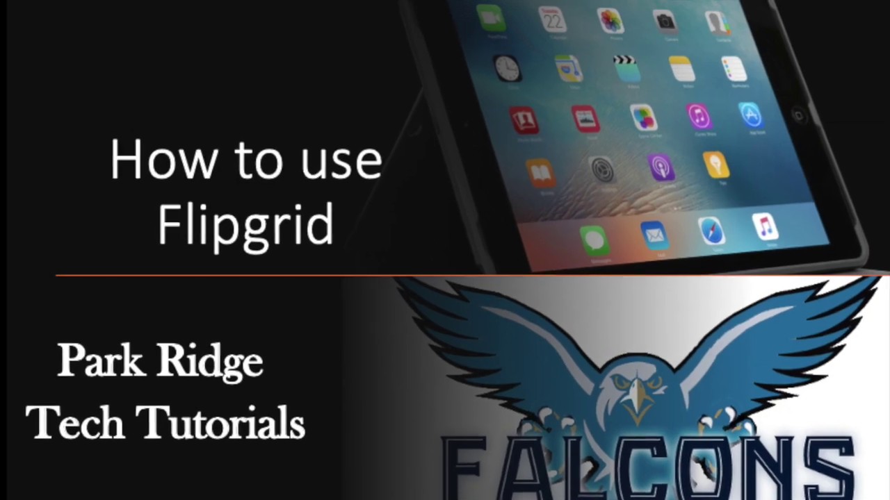 How to use the Flipgrid App