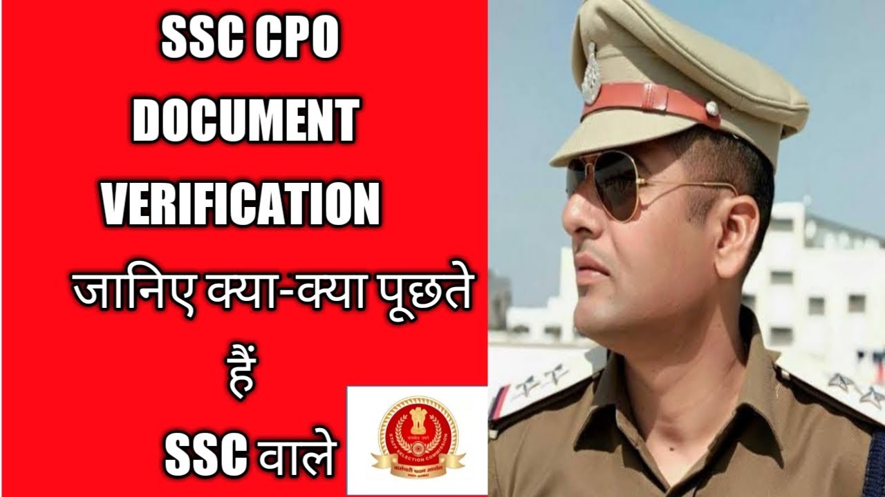 || SSC CPO DOCUMENT VERIFICATION FULL DETAILS || By SI Arun Kumar
