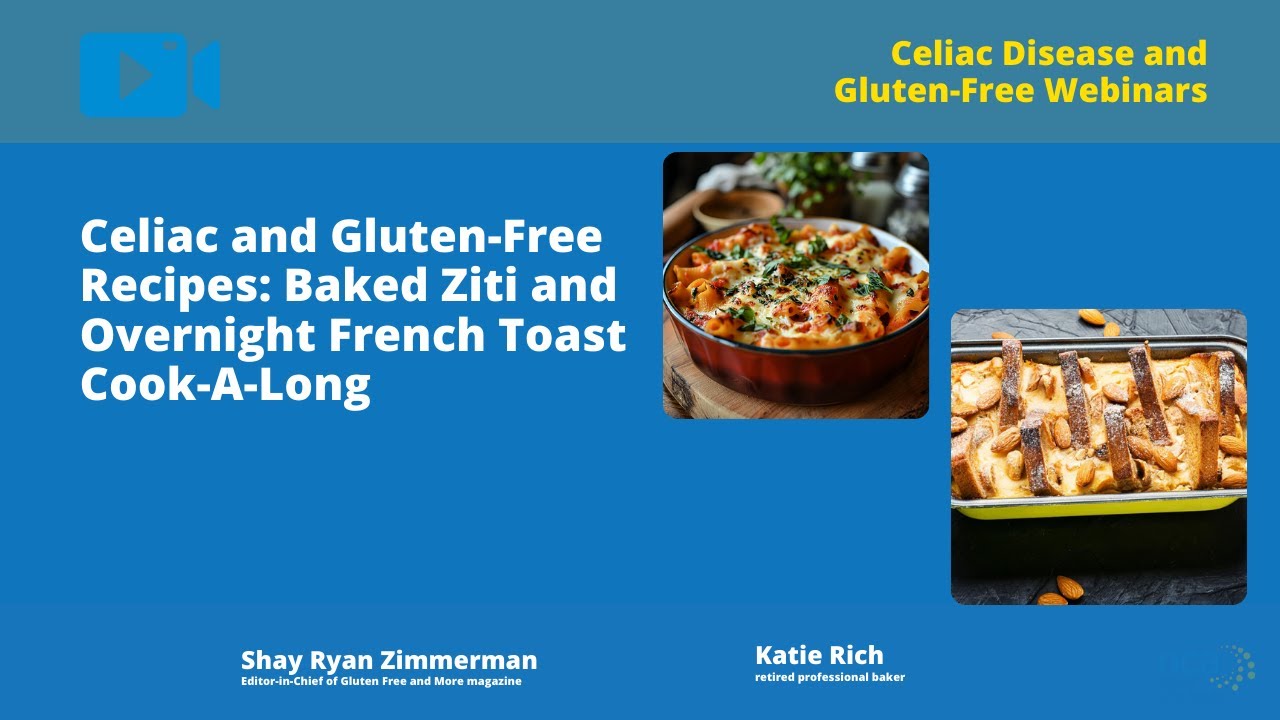 Celiac and Gluten-Free Recipes: Baked Ziti and Overnight French Toast Cook-A-Long
