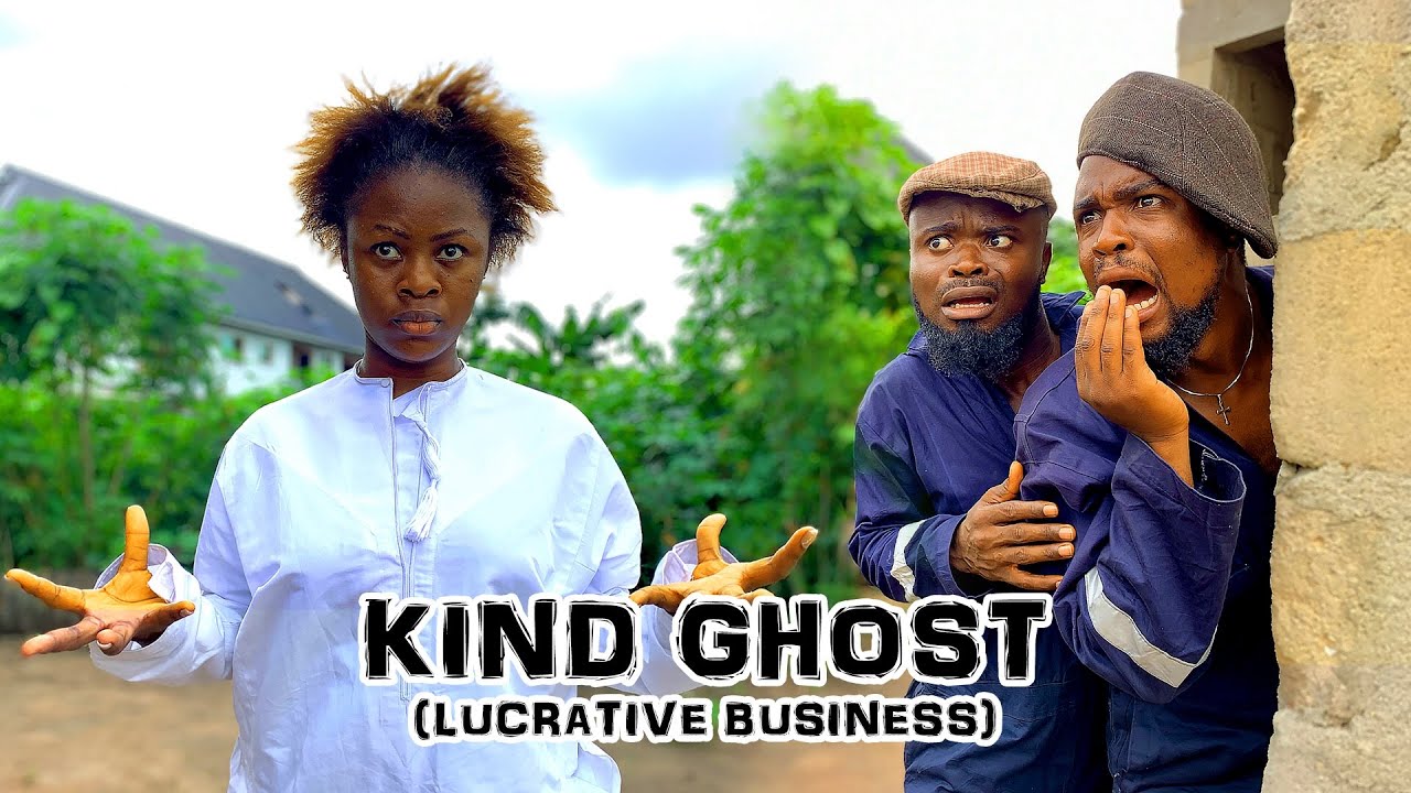 Kind Ghost - Lucrative Business 4 ( Baze10 Comedy)😂