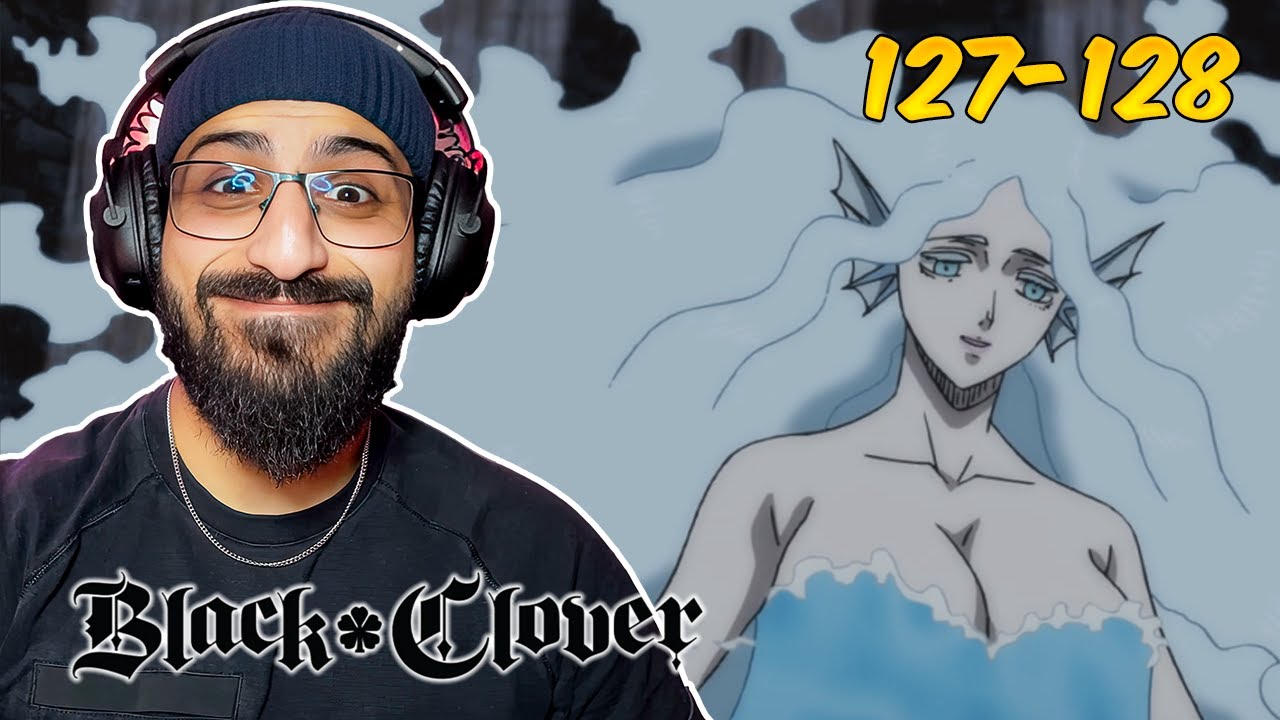 UNDINE’S AWAKENING!! BLACK CLOVER EPISODE 127, 128 REACTION