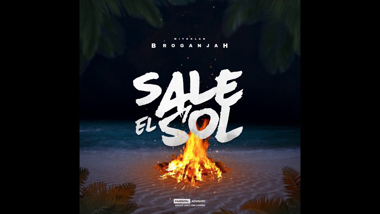 Mitoklan - Broganjah - Sale el sol