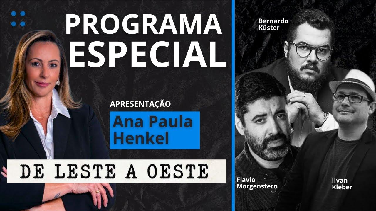 PROGRAMA ESPECIAL | DE LESTE A OESTE, COM ANA PAULA HENKEL