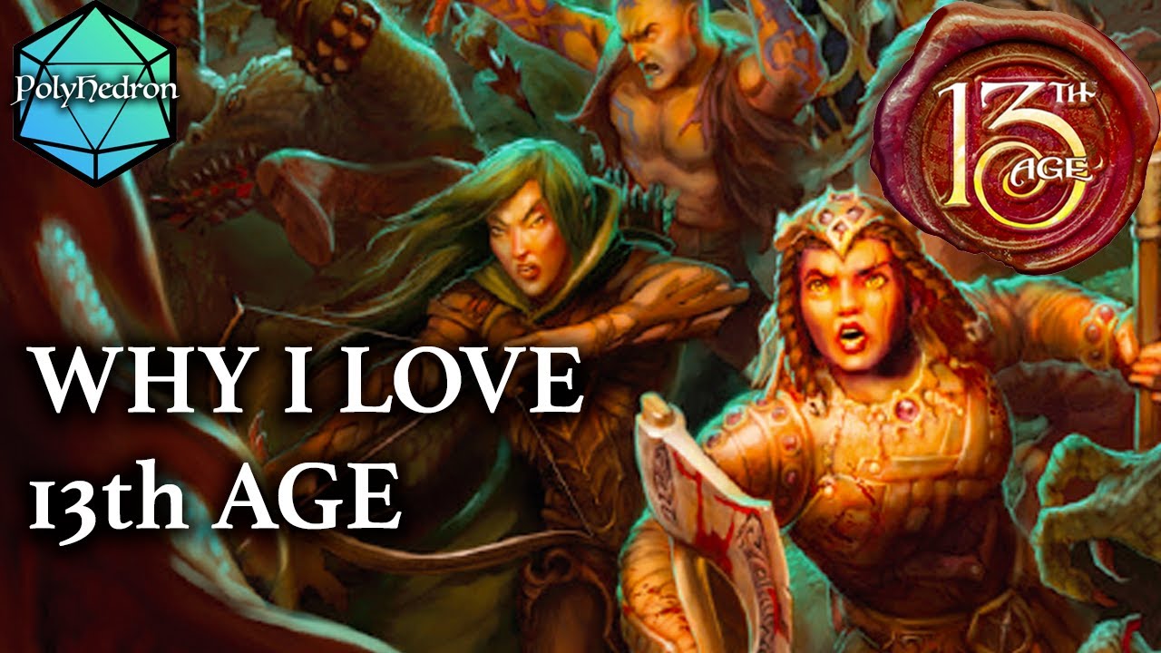 Why I Love 13th Age (and why you might too)