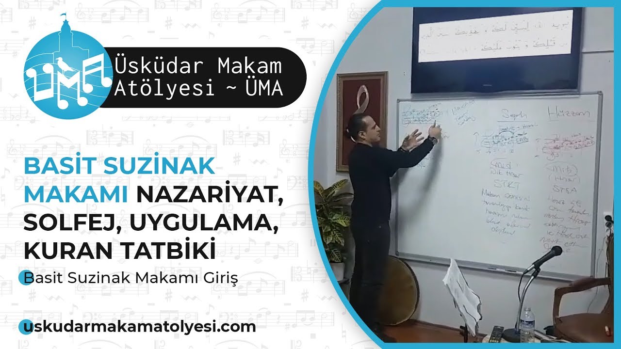Suzinak Makamı ⋄ ''Teori & Uygulama''  | ÜMA ~ Üsküdar Makam Atölyesi